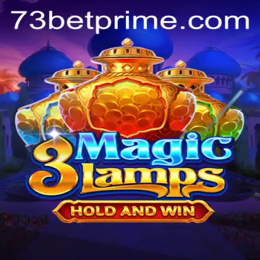 Unravel the Mysteries of '3MagicLamps' with 73bet