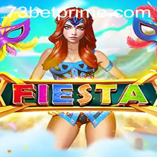 Discovering Fiesta: A Captivating New Game Experience with 73bet