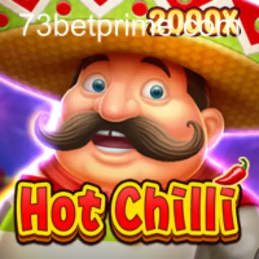 Exploring the Exciting World of HotChilli and the Role of 73bet