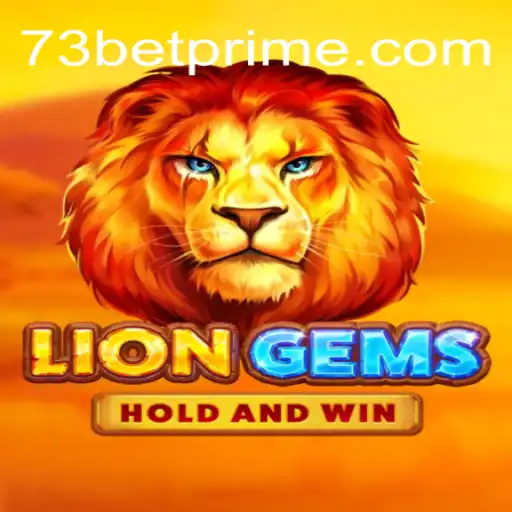 The Enthralling World of LionGems and the 73bet Experience